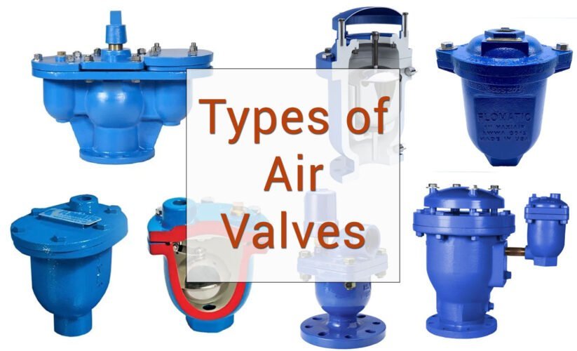 3 Types of Air Valves and Their Applications