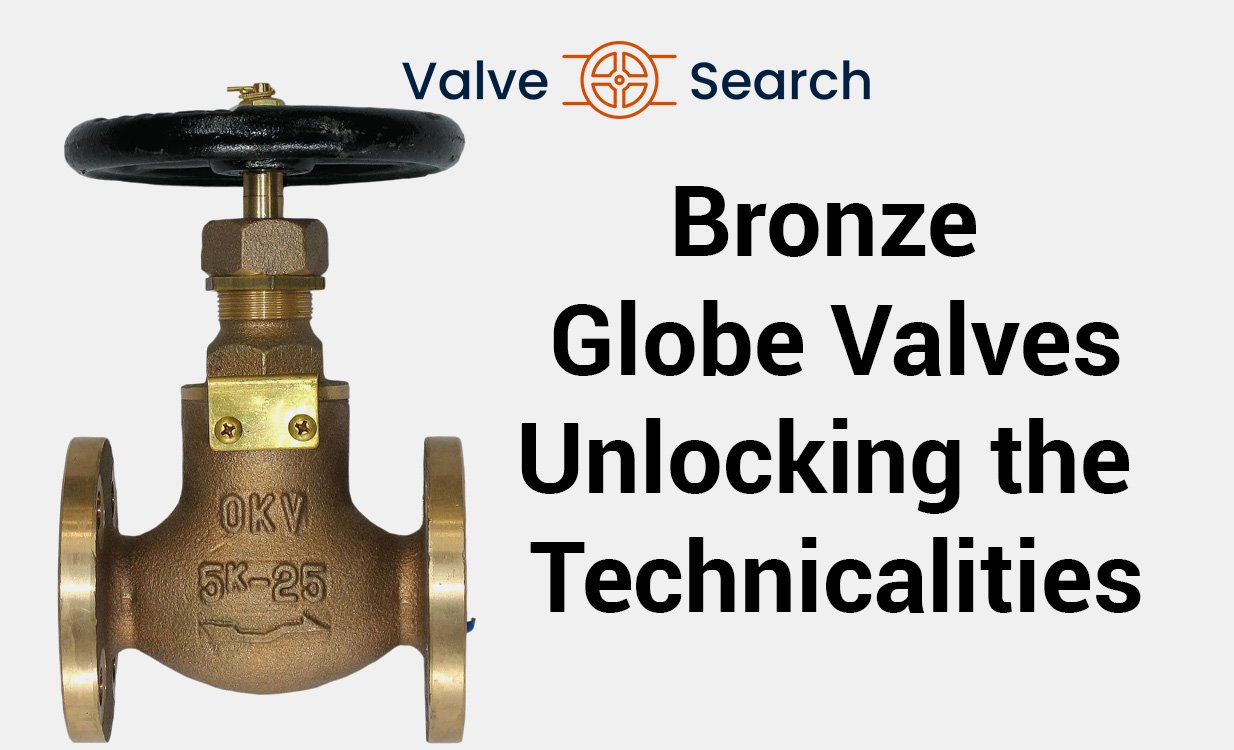 Mastering the Essentials of Bronze Globe Valves: A Comprehensive Guide